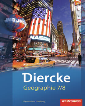 Brameier / Engelmann / Kreuzberger |  Diercke Geographie 7 / 8. Schulbuch. Hamburg | Buch |  Sack Fachmedien