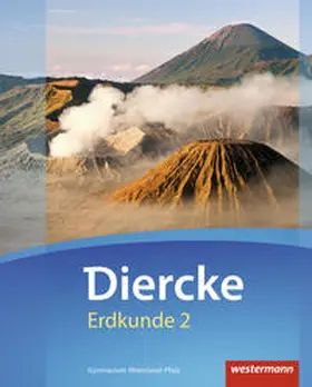 Borzner / Förster / Latz |  Diercke Erdkunde 2. Schulbuch. Gymnasien. Rheinland-Pfalz | Buch |  Sack Fachmedien