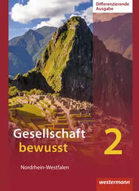 Gaffga / Kirch / Nebel |  Gesellschaft bewusst 2. Schulbuch. Differenzierende Schulformen. Nordrhein-Westfalen | Buch |  Sack Fachmedien