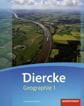 Antal / Fladvad / Frambach |  Diercke Geographie 1. Schulbuch. Schleswig-Holstein | Buch |  Sack Fachmedien