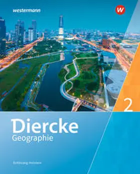Antal / Fladvad / Frambach |  Diercke Geographie 2. Schulbuch. Schleswig-Holstein | Buch |  Sack Fachmedien