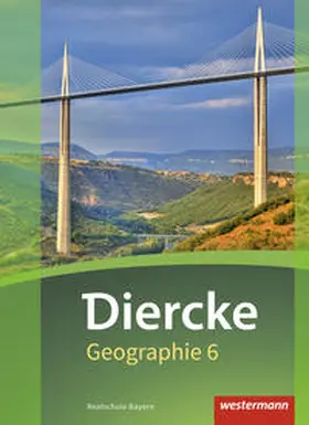 Fuchs / Kozel / Kronfeldner |  Diercke Geographie - Ausgabe 2017 für Realschulen in Bayern | Buch |  Sack Fachmedien