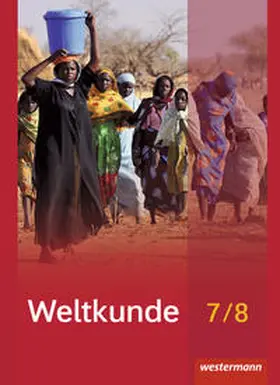 Alsen / Brameier / Willmann |  Weltkunde 7 / 8. Schulbuch. Gemeinschaftsschulen. Schleswig-Holstein | Buch |  Sack Fachmedien