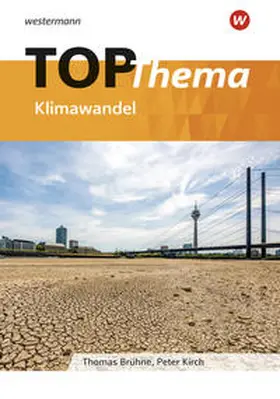 Brühne / Gaffga / Kirch |  TOP-Thema Klimawandel | Buch |  Sack Fachmedien