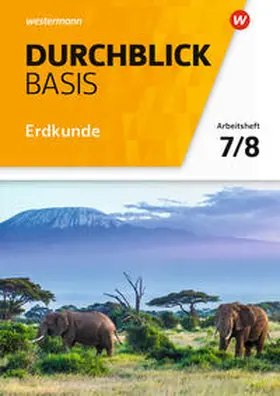 Bahr / Frambach / Hofemeister |  Durchblick Basis Erdkunde 7/8. Arbeitsheft. Niedersachsen | Buch |  Sack Fachmedien