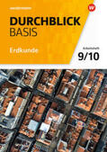 Bahr / Frambach / Hofemeister |  Durchblick Basis Erdkunde 9 / 10. Arbeitsheft. Niedersachsen | Buch |  Sack Fachmedien