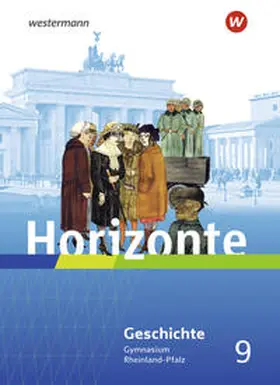  Horizonte 9. Schulbuch. Geschichte für Gymnasien in Rheinland-Pfalz | Buch |  Sack Fachmedien