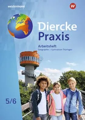 Köhler / Teichmüller / Franz |  Diercke Praxis SI 5 / 6. Arbeitsheft. Arbeits- und Lernbuch. Gymnasien in Thüringen | Buch |  Sack Fachmedien