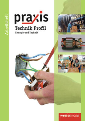 Kaminski / Bührig / Fugel |  Praxis Technik Profil. Hauptschule, Realschule, Gesamtschule. Niedersachsen | Buch |  Sack Fachmedien
