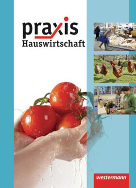 Kaminski / Imhof |  Praxis Hauswirtschaft - Ausgabe 2011 | Buch |  Sack Fachmedien