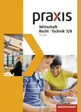  Praxis WRT 7 / 8. Schulbuch. Regelschulen. Thüringen | Buch |  Sack Fachmedien