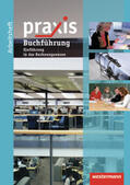 Kaminski / Eickelkamp / Friebel |  Praxis Wirtschaft. Arbeitsheft Buchführung / Rechnungswesen | Buch |  Sack Fachmedien