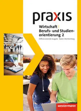 Birke / Kaminski / Koch |  Praxis WBS 2. Schulbuch. Differenzierende Ausgabe. Baden-Württemberg | Buch |  Sack Fachmedien
