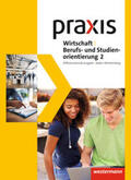 Birke / Kaminski / Koch |  Praxis WBS 2. Schülerband. Differenzierende Ausgabe. Baden-Württemberg | Buch |  Sack Fachmedien