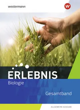 Freundner-Huneke / Möllers / Schulz |  Erlebnis Biologie. Gesamtband. Allgemeine Ausgabe | Buch |  Sack Fachmedien