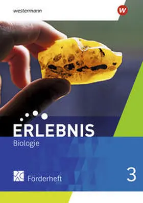 Freundner-Huneke / Möllers / Schulz |  Erlebnis Biologie 3. Förderheft. Allgemeine Ausgabe | Buch |  Sack Fachmedien