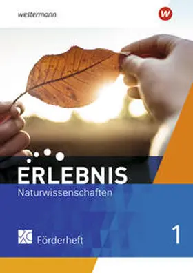 Freundner-Huneke / Möllers / Schulz |  Erlebnis Naturwissenschaften - Allgemeine Ausgabe 2019 | Buch |  Sack Fachmedien
