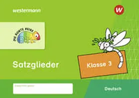 Kölmel |  DIE BUNTE REIHE - Deutsch. Satzglieder Klasse 3 | Buch |  Sack Fachmedien