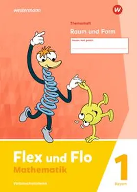  Flex und Flo. Themenheft Raum und Form 1 Verbrauchsmaterial. Für Bayern | Buch |  Sack Fachmedien