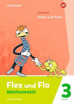  Flex und Flo 3. Themenheft Raum und Form: Für die Ausleihe. Für Bayern | Buch |  Sack Fachmedien