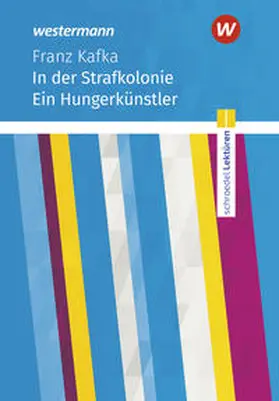 Kafka |  In der Strafkolonie: Textausgabe. Schroedel Lektüren | Buch |  Sack Fachmedien