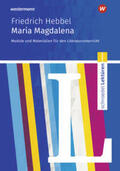Becker |  Hebbel: Maria Magdalena/ Module und Materialien | Buch |  Sack Fachmedien