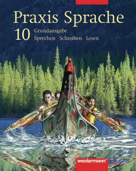  Praxis Sprache 10. Schülerband. Neubearbeituung. Grundausgabe | Buch |  Sack Fachmedien