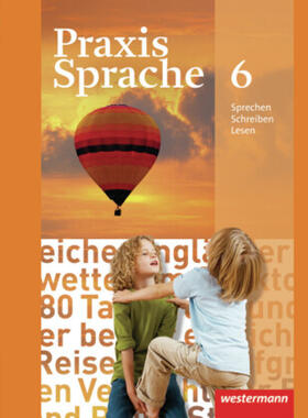 Menzel / Herzog / Nußbaum |  Praxis Sprache 6. Schulbuch. Realschule, Gesamtschule | Buch |  Sack Fachmedien