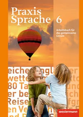 Menzel / Herzog / Nußbaum |  Praxis Sprache 6. Arbeitsbuch. Allgemeine Ausgabe | Buch |  Sack Fachmedien