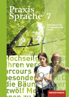 Menzel / Herzog / Nußbaum |  Praxis Sprache 7. Arbeitsbuch. Allgemeine Ausgabe | Buch |  Sack Fachmedien