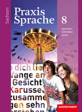 Menzel / Haeske / Hirth |  Praxis Sprache 8. Schulbuch. Sachsen | Buch |  Sack Fachmedien