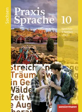 Menzel / Haeske / Hirth |  Praxis Sprache 10.Schulbuch. Sachsen | Buch |  Sack Fachmedien