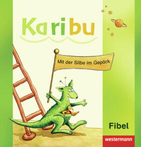 Berg / Eichmeyer / Gönning |  Karibu. Fibel | Buch |  Sack Fachmedien