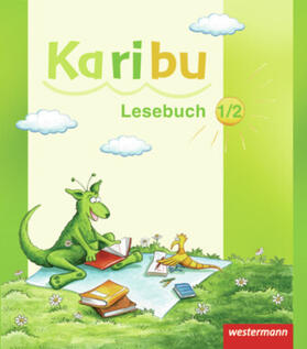 Berg / Eichmeyer / Gönning |  Karibu 1/2. Lesebuch | Buch |  Sack Fachmedien