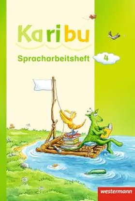 Berg / Eichmeyer / Gönning |  Karibu 4. Spracharbeitsheft | Buch |  Sack Fachmedien