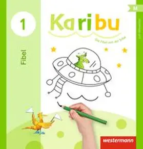 Warnecke / Berg / Eichmeyer |  Karibu. Mitmachfibel | Buch |  Sack Fachmedien