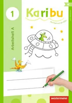 Warnecke / Berg / Eichmeyer |  Karibu. Klasse 1. Arbeitshefte. Zur Mitmachfibel | Buch |  Sack Fachmedien