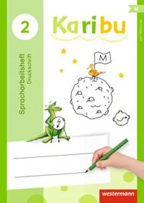Warnecke / Berg / Eichmeyer |  Karibu 2. Spracharbeitsheft. Druckschrift | Buch |  Sack Fachmedien