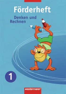 Eidt / Lack / Lammel |  Denken und Rechnen 1. Förderheft. Arbeitsheft Mathematik | Buch |  Sack Fachmedien