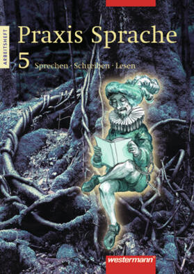 Menzel / Haeske / Hirth |  Praxis Sprache 5. Arbeitsheft. Berlin, Brandenburg | Buch |  Sack Fachmedien