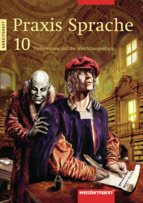 Menzel / Haeske / Hirth |  Praxis Sprache 10. Arbeitsheft.  Ausgabe Ost | Buch |  Sack Fachmedien