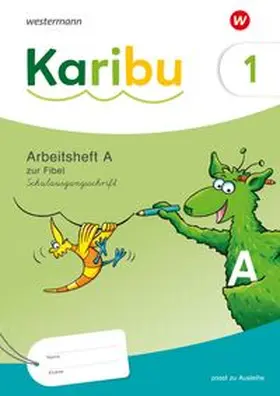  Karibu. Arbeitsheft 1 (A) Schulausgangsschrift zur Fibel Ausleihe | Buch |  Sack Fachmedien
