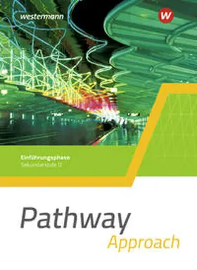 Edelbrock |  Pathway Approach. Schulbuch. Einführungsphase. Gymnasialen Oberstufe - Ausgabe Mitte und Ost | Buch |  Sack Fachmedien