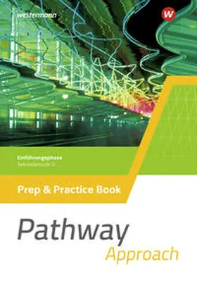 Edelbrock |  Pathway Approach. Prep & Practice Book Einführungsphase. Gymnasiale Oberstufe - Ausgabe Mitte und Ost | Buch |  Sack Fachmedien
