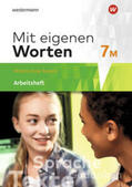 Batzner / Detjen / Jungkurz |  Mit eigenen Worten 7M. Arbeitsheft.Sprachbuch für bayerische Mittelschulen | Buch |  Sack Fachmedien