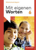 Batzner / Detjen / Jungkurz |  Mit eigenen Worten 6. Schülerband. Sprachbuch für bayerische Mittelschulen | Buch |  Sack Fachmedien