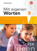 Batzner / Detjen / Jungkurz |  Mit eigenen Worten 8. Schülerband. Sprachbuch für bayerische Mittelschulen | Buch |  Sack Fachmedien