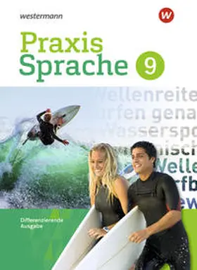 Menzel / Nußbaum / Sassen |  Praxis Sprache 9. Schulbuch. Differenzierende Ausgabe | Buch |  Sack Fachmedien