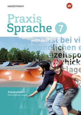 Menzel / Nußbaum / Sassen |  Praxis Sprache 7. Arbeitsheft. Differenzierende Ausgabe | Buch |  Sack Fachmedien