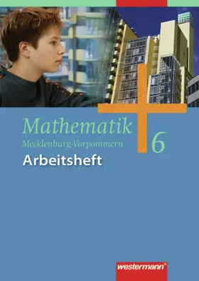  Mathematik 6. Arbeitsheft. Regionale Schule. Mecklenburg-Vorpommern | Buch |  Sack Fachmedien